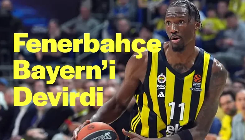 Fenerbahçe Alman Ekibi Bayern Münih'i Mağlup Etti