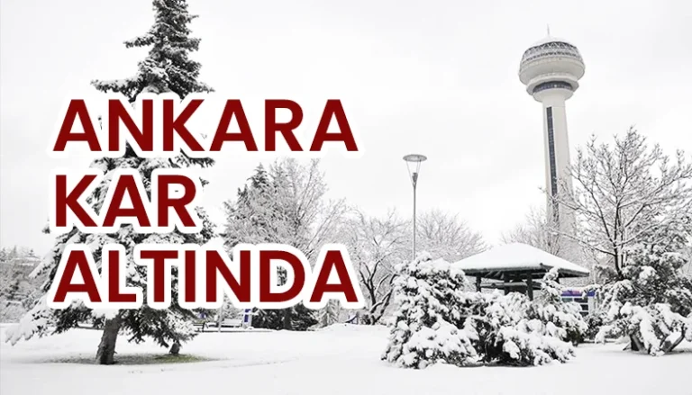 Ankara’da Beklenen Kar Yağdı
