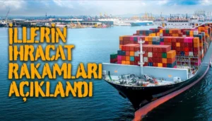 En Yüksek İhracat İstanbul’da Gerçekleşti