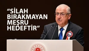 Milli Savunma Bakanı Güler: Silah Bırakmayan Meşru Hedefimizdir