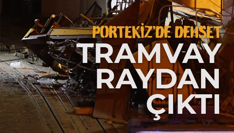 Portekiz’de Tramvay Raydan Çıktı: 15 Ölü